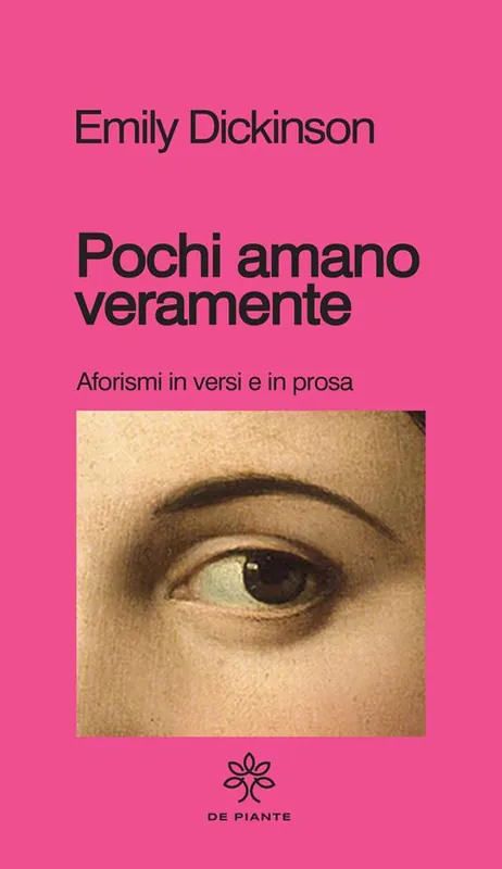 Pochi amano veramente. Aforismi e versi in prosa Compra Online
