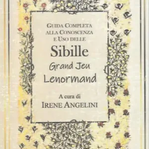 Consegna Rapida Guida completa alla conoscenza e uso delle Sibille Grand Jeu Lenormand