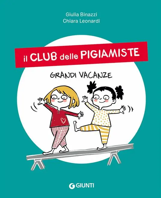 Grandi vacanze. Il club delle pigiamiste. Ediz. a colori A Buon Prezzo