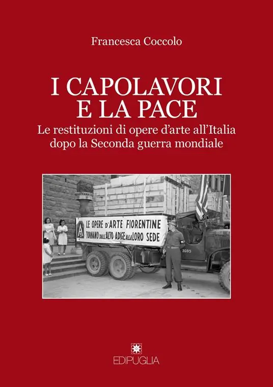 I capolavori e la pace. Le restituzioni di opere d‘arte all‘Italia dopo la Seconda guerra mondiale Occasione Imperdibile