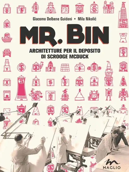 Mr. Bin. Architetture per il deposito di Scrooge McDuck Di Tendenza