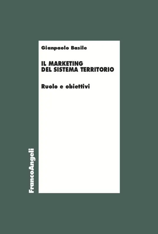 Il marketing del sistema territorio. Ruolo e obiettivi Miglior Prezzo