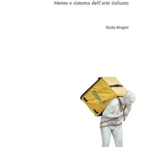 Spedizione Espresso Manuale per giovani artisti (italiani semplici). Meme e sistema dell‘arte italiano