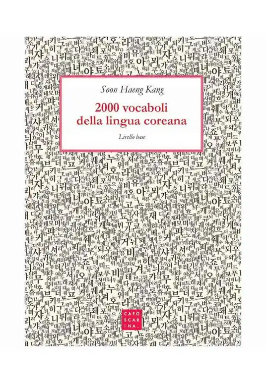 Super Prezzo 2000 vocaboli della lingua coreana. Livello base
