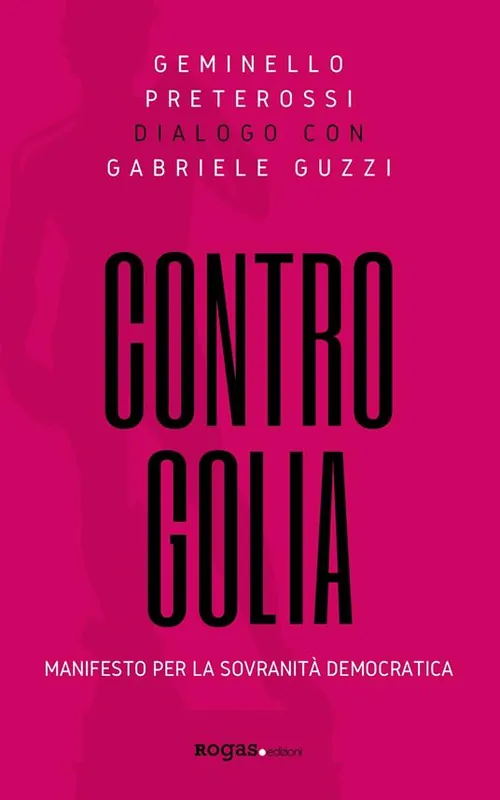 Contro Golia. Manifesto per la sovranità democratica Direttamente Dal Produttore