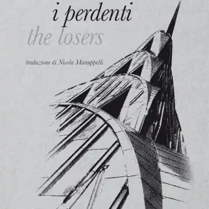 I perdenti Nuovo Arrivo