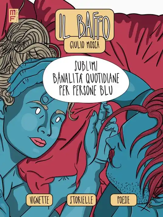 Sublimi banalità quotidiane per persone blu Non Perdere