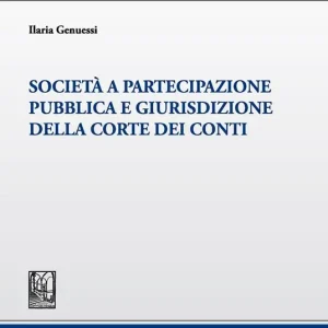 Subito Disponibile Società a partecipazione pubblica e giurisdizione della Corte dei Conti