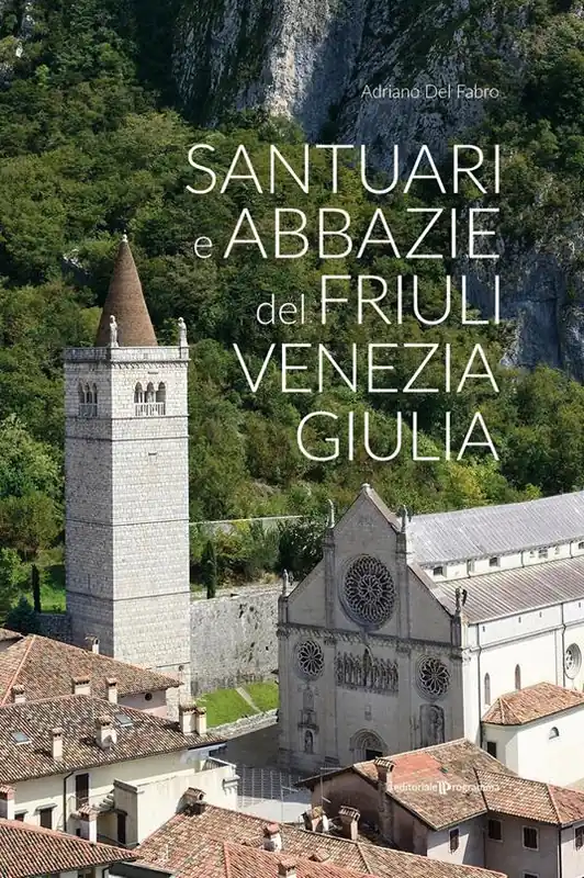 Direttamente Dal Produttore Santuari e abbazie del Friuli Venezia Giulia
