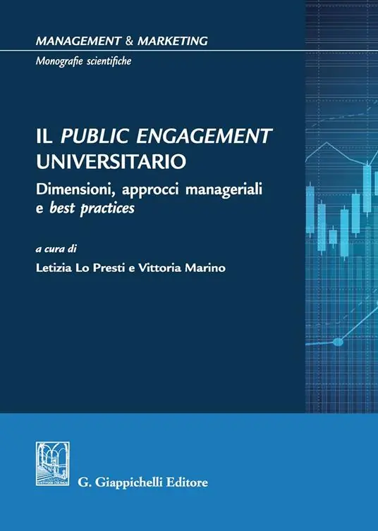 Spedizione Espresso Il Public Engagement Universitario. Dimensioni, approcci manageriali e best practices