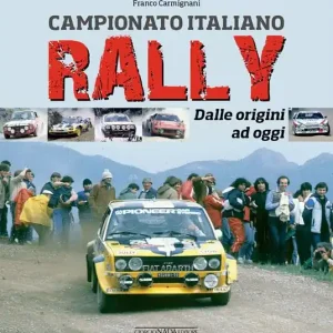 Offerta Limitata Campionato italiano rally. Dalle origini ad oggi