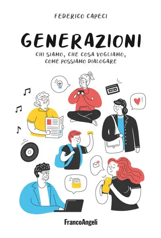 Generazioni. Chi siamo, che cosa vogliamo, come possiamo dialogare A Buon Prezzo