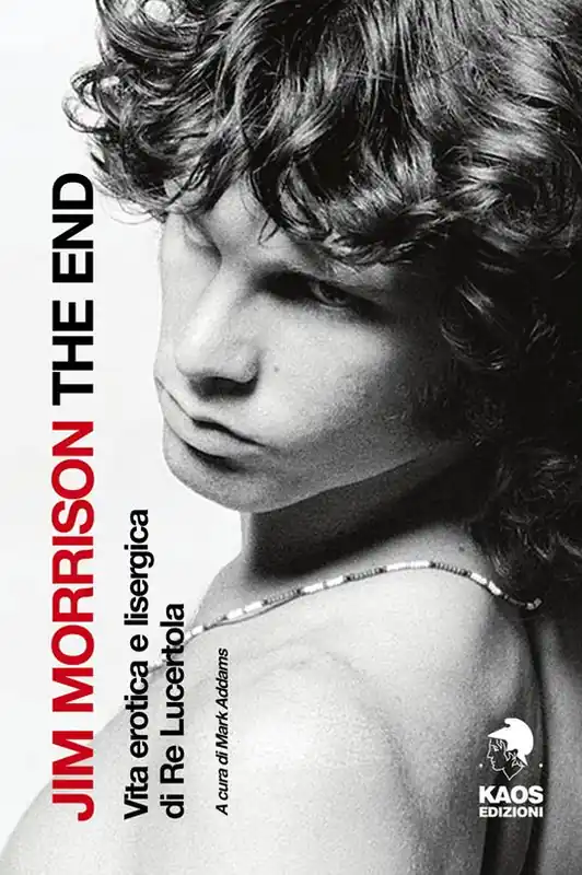 Jim Morrison. The End Consegna Rapida