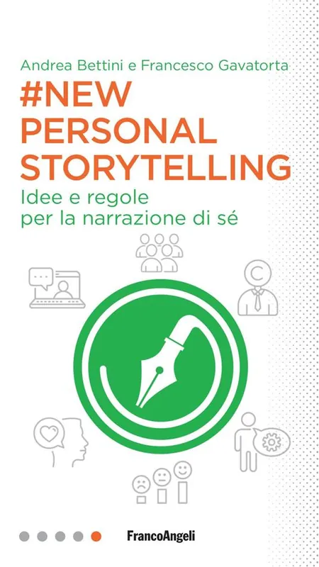 Esclusivo New personal storytelling. Idee e regole per la narrazione di sé