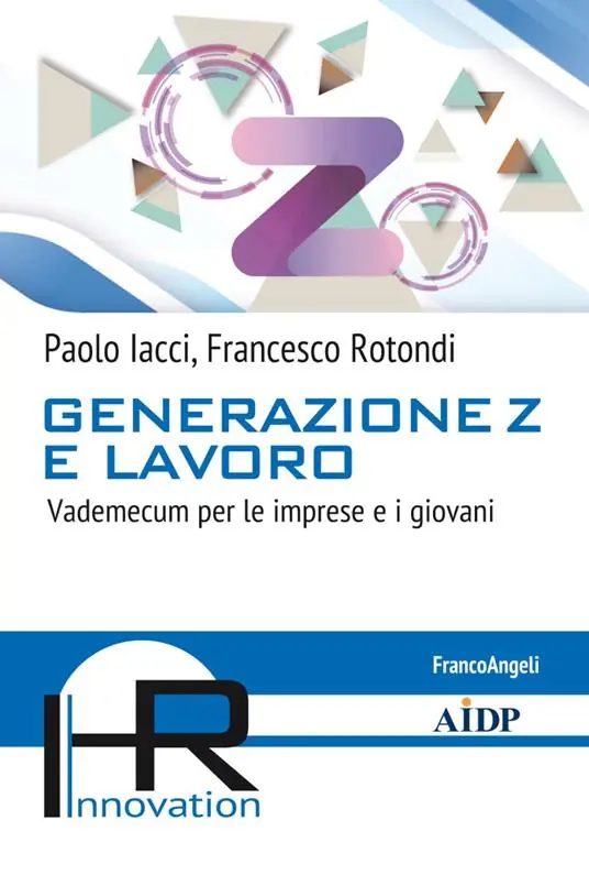 Generazione Z e lavoro. Vademecum per le imprese e i giovani Prezzo Conveniente