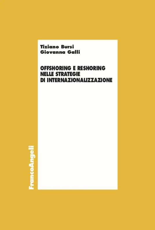 Offshoring e reshoring nelle strategie di internazionalizzazione Direttamente Dal Produttore