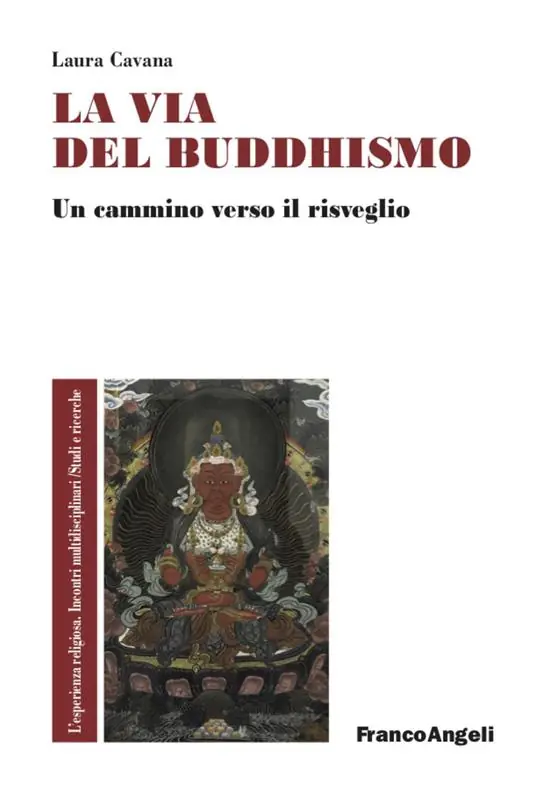 Ultimissimo Modello La via del buddhismo. Un cammino verso il risveglio