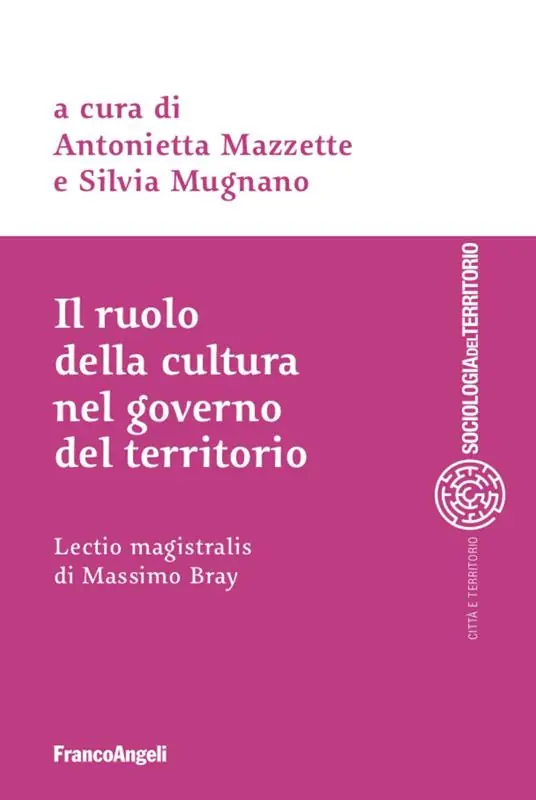 Must-Have Il ruolo della cultura nel governo del territorio