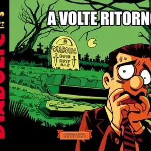 Scelto Dai Clienti Diabolic. A volte ritorno. Ediz. illustrata