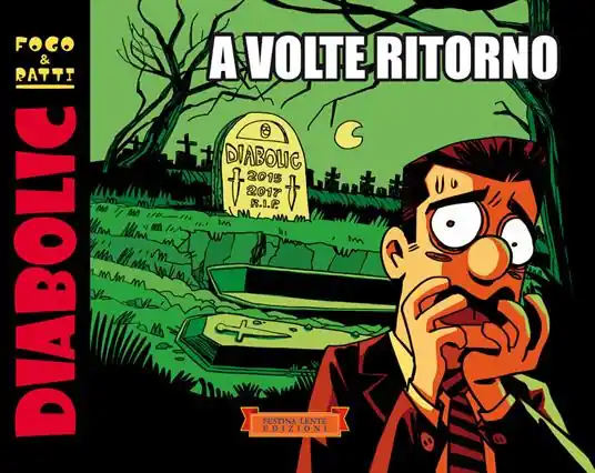 Scelto Dai Clienti Diabolic. A volte ritorno. Ediz. illustrata