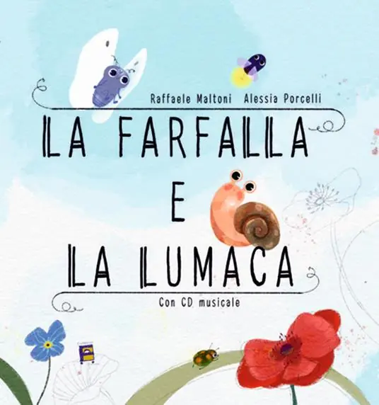 La farfalla e la lumaca. Con QR Code Super Prezzo