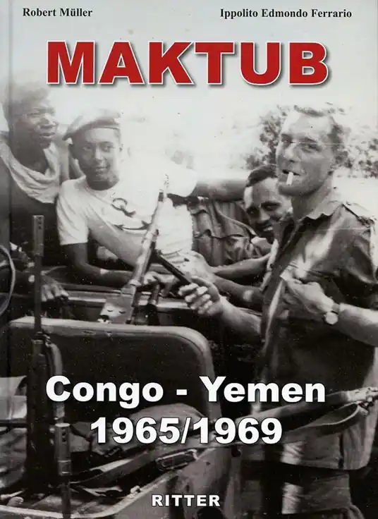 Maktub. Congo-Yemen 1965-1969 Offerta Speciale