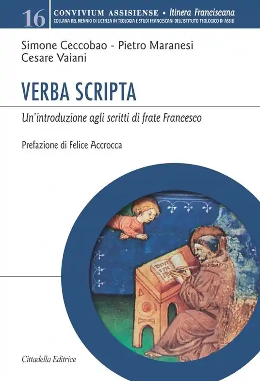 Compra Oggi Stesso Verba Scripta. Un‘introduzione agli scritti di frate Francesco