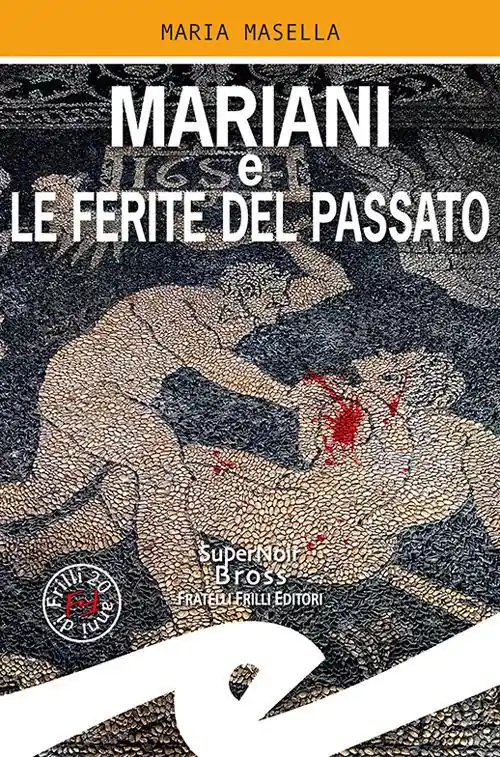 Mariani e le ferite del passato Compra Oggi Stesso