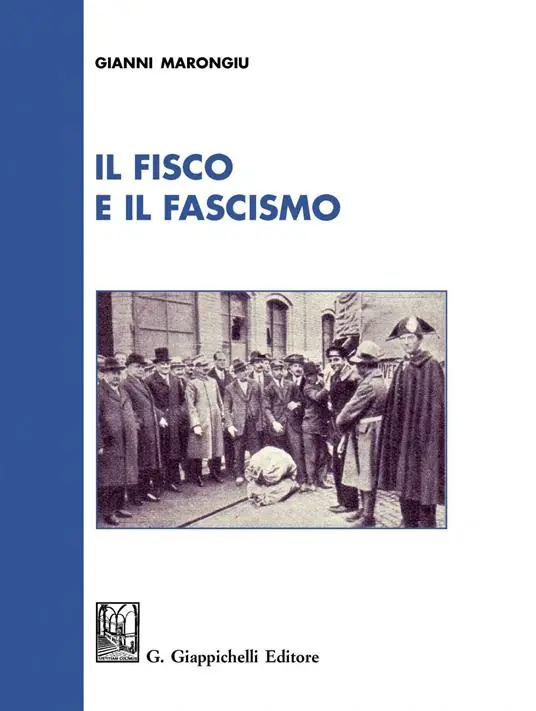 Compra Oggi Stesso Il fisco e il fascismo