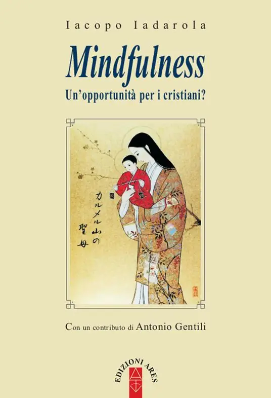 Popolare Mindfulness. Un‘opportunità per i cristiani?