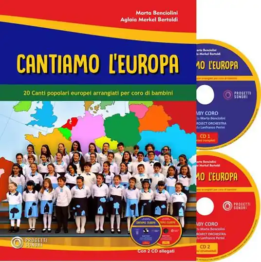 Cantiamo l‘Europa. 20 canti popolari europei arrangiati per coro di bambini. Con 2 CD-Audio Reso Gratuito