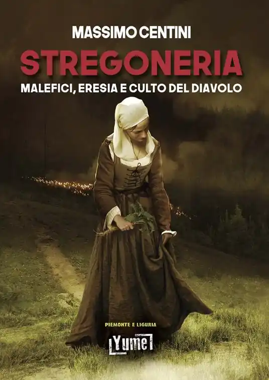 Compra Oggi Stesso Stregoneria. Malefici, eresia e culto del diavolo