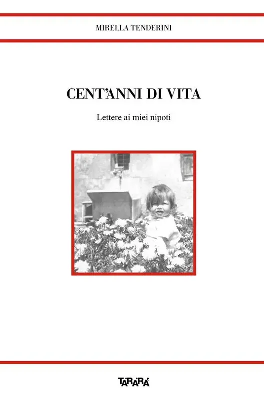 Offerta Lampo Cent‘anni di vita. Lettere ai miei nipoti