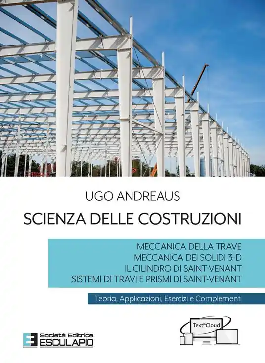 Scienza delle costruzioni. Teoria, applicazioni, esercizi e complementi Quantità Limitata