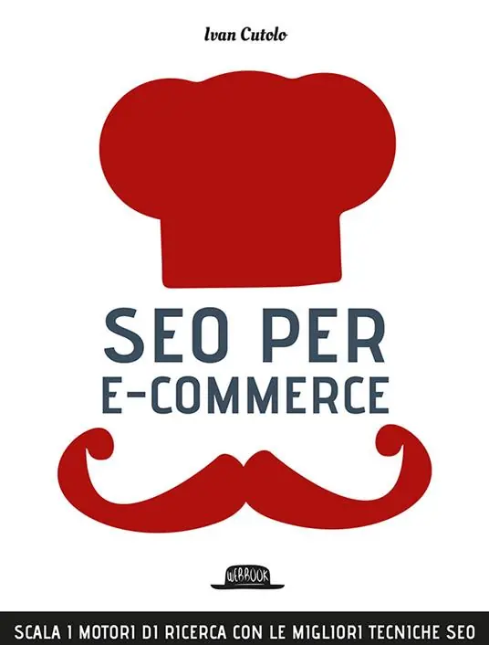SEO per e-commerce. Scala i motori di ricerca con le migliori tecniche SEO Esclusivo
