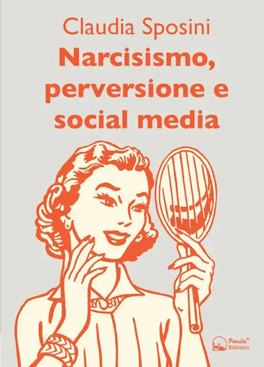 Narcisismo, perversione e social media Promozione Esclusiva