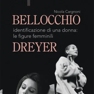 Bellocchio/Dreyer. Identificazione di una donna le figure femminili Più Venduto