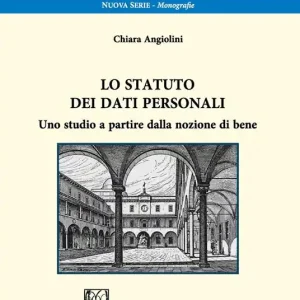 Professionale Lo statuto dei dati personali. Uno studio a partire dalla nozione di bene