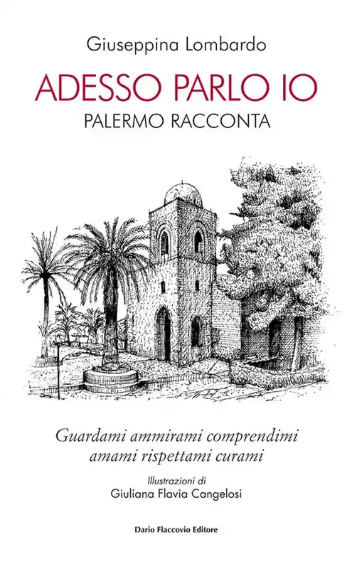 Ultimissimo Modello Adesso parlo io. Palermo racconta