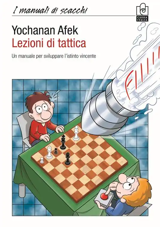 Must-Have Lezioni di tattica. Un manuale per sviluppare l’istinto vincente