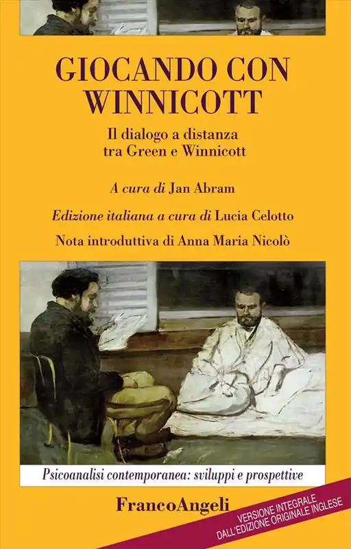 Giocando con Winnicott. Il dialogo a distanza tra Green e Winnicott Nuovo Arrivo