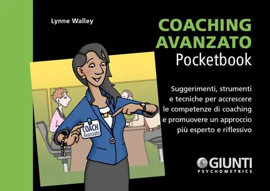 Popolare Coaching avanzato. Suggerimenti, strumenti e tecniche per accrescere le competenze di coaching e promuovere un approccio più esperto e riflessivo