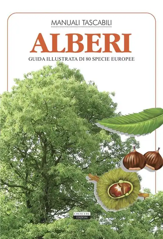Promozione Esclusiva Alberi. Guida illustrata di 80 specie europee