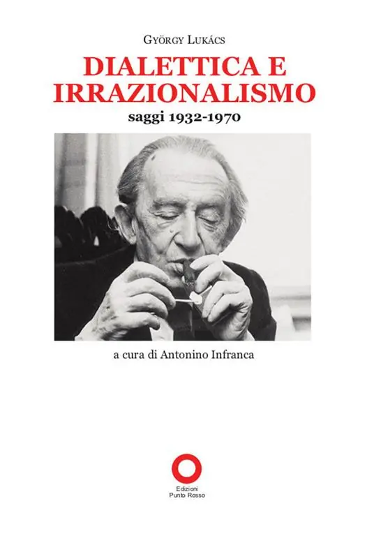 Dialettica e irrazionalismo. Saggi 1932-1970 Sconto