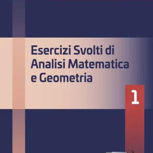 Compra Oggi Stesso Esercizi svolti di analisi matematica e geometria 1