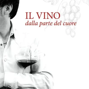Il vino dalla parte del cuore Prezzo Di Fabbrica