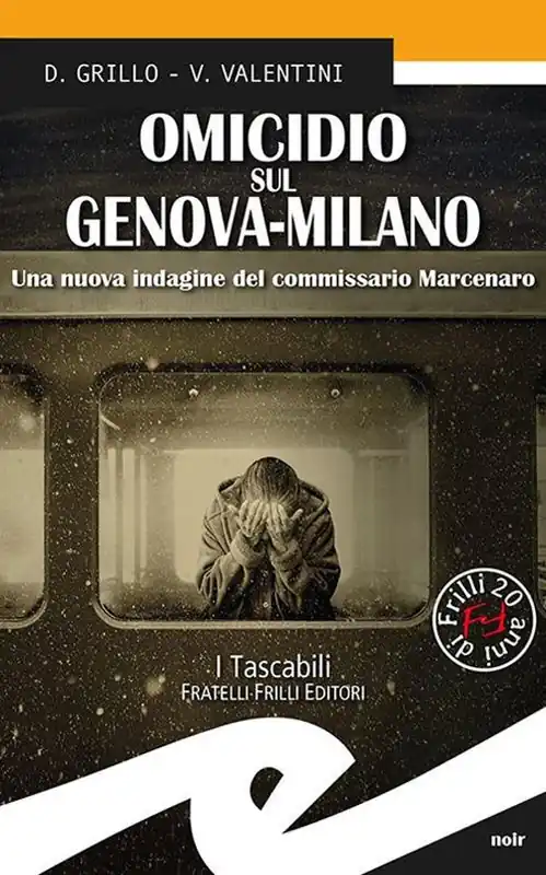 Offerta Limitata Omicidio sul Genova-Milano. Una nuova indagine del commissario Marcenaro