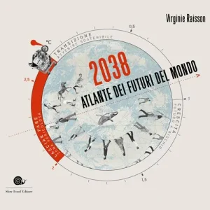 Più Venduto 2038. Atlante dei futuri del mondo