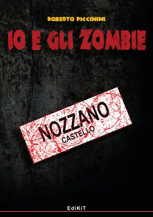 Compra Adesso Io e gli zombie. Vol. 6 Nozzano Castello