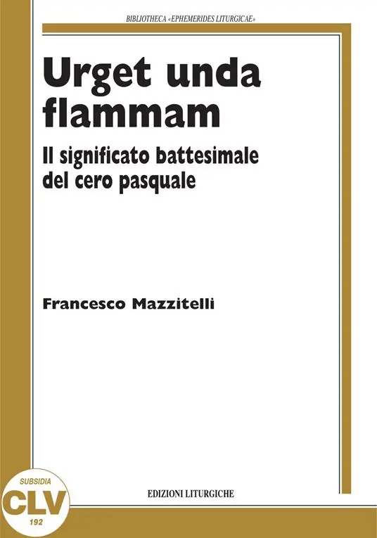 Urget unda flammam. Il significato battesimale del cero pasquale Super Prezzo